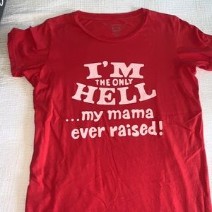 I’m the Only Hell Tee